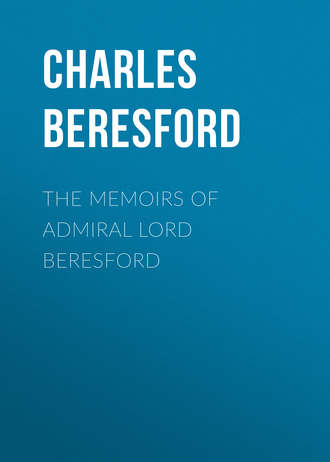 Beresford Charles William De la Poer Beresford. The Memoirs of Admiral Lord Beresford