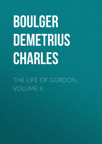 Boulger Demetrius Charles. The Life of Gordon, Volume II