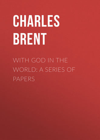 Brent Charles Henry. With God in the World: A Series of Papers