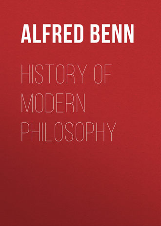 Benn Alfred William. History of Modern Philosophy