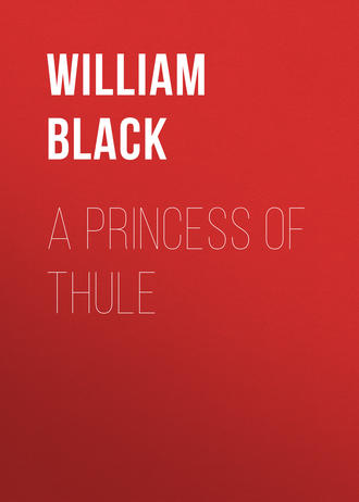 Black William. A Princess of Thule