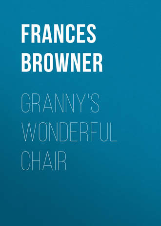 Frances Browner. Granny's Wonderful Chair