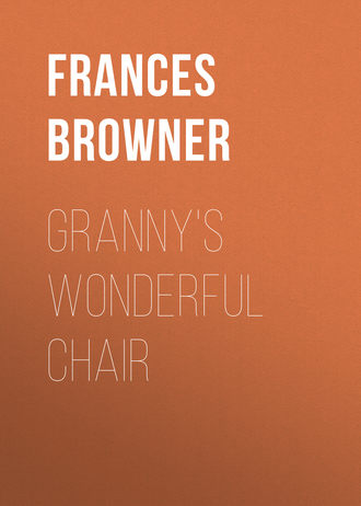 Frances Browner. Granny's Wonderful Chair