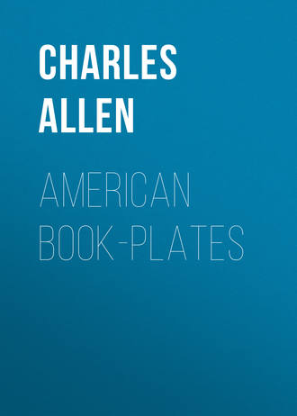 Allen Charles Dexter. American Book-Plates