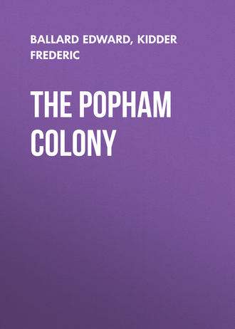 Ballard Edward. The Popham Colony