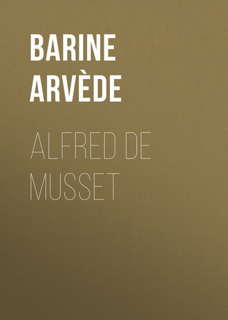 Barine Arv?de. Alfred de Musset