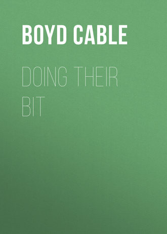 Cable Boyd. Doing their Bit
