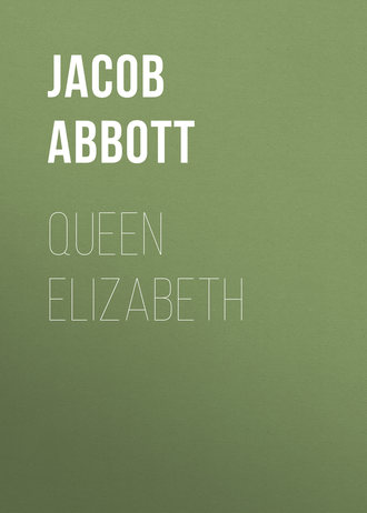 Abbott Jacob. Queen Elizabeth