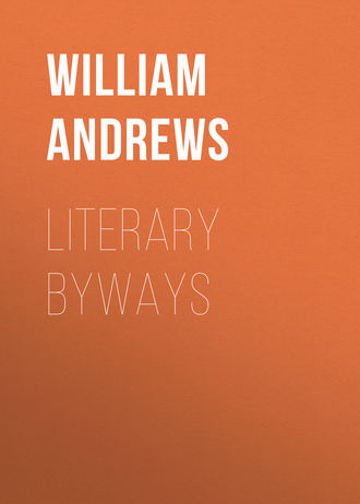 Andrews William. Literary Byways