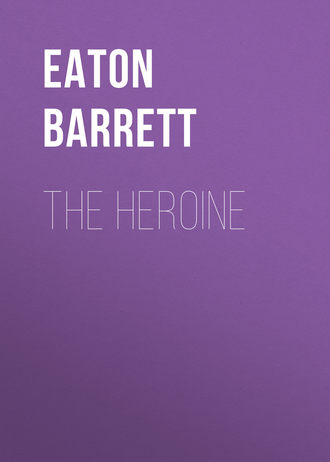 Barrett Eaton Stannard. The Heroine