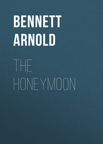 Bennett Arnold. The Honeymoon