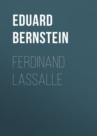 Bernstein Eduard. Ferdinand Lassalle