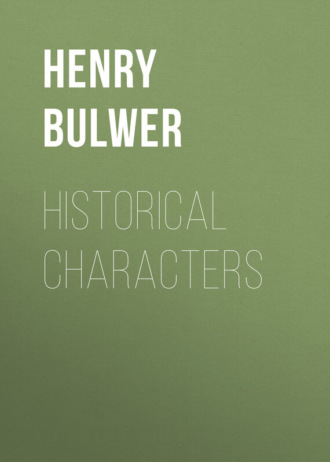 Henry Bulwer. Historical Characters
