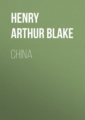Blake Henry Arthur. China