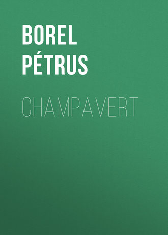 Borel P?trus. Champavert