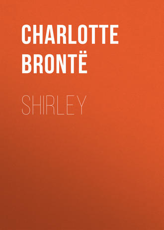 Шарлотта Бронте. Shirley