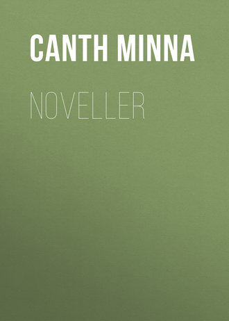 Canth Minna. Noveller