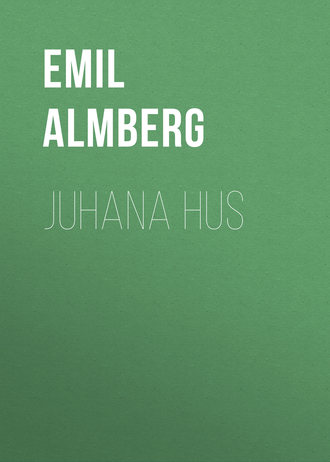 Almberg Emil. Juhana Hus
