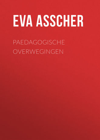 Asscher Eva Wilhelmina. Paedagogische Overwegingen