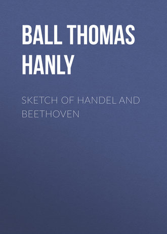 Ball Thomas Hanly. Sketch of Handel and Beethoven