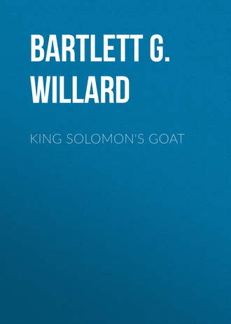 Bartlett G. Willard. King Solomon's Goat