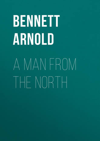 Bennett Arnold. A Man from the North