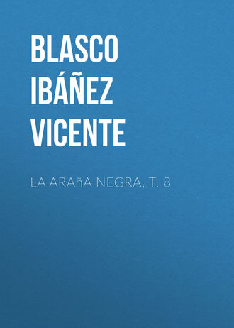 La araña negra, t. 8. 