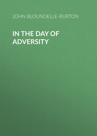 In the Day of Adversity. 