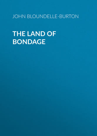 John Bloundelle-Burton. The Land of Bondage