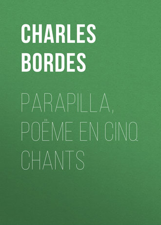 Charles Bordes. Parapilla, po?me en cinq chants