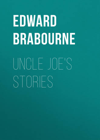 Baron Edward Hugessen Knatchbull-Hugessen Brabourne. Uncle Joe's Stories