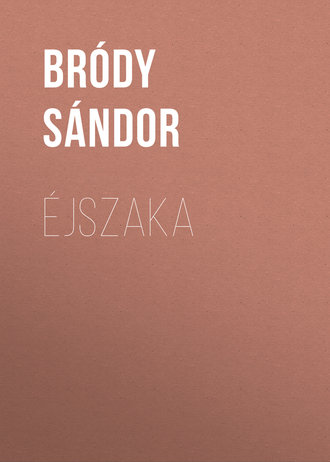 Éjszaka. 
