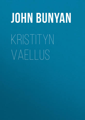 John Bunyan. Kristityn vaellus