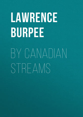 Burpee Lawrence Johnstone. By Canadian Streams