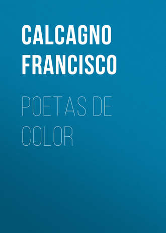 Calcagno Francisco. Poetas de color