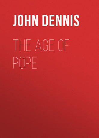 John Dennis. The Age of Pope