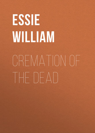 Essie William. Cremation of the Dead