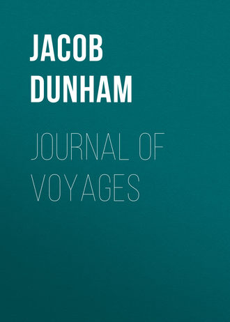 Jacob Dunham. Journal of Voyages