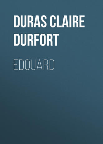 Duras Claire de Durfort. Edouard