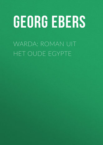 Georg Ebers. Warda: Roman uit het oude Egypte