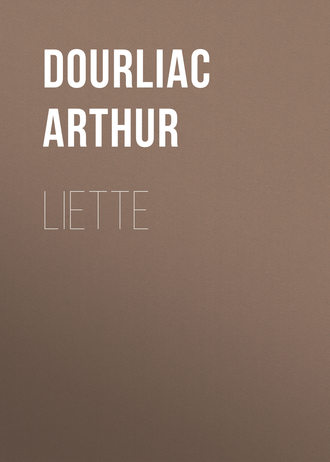 Dourliac Arthur. Liette