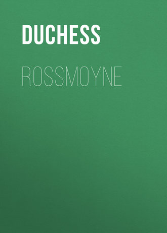 Duchess. Rossmoyne