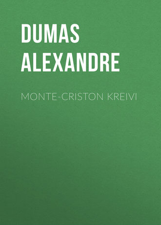 Monte-Criston kreivi. Александр Дюма