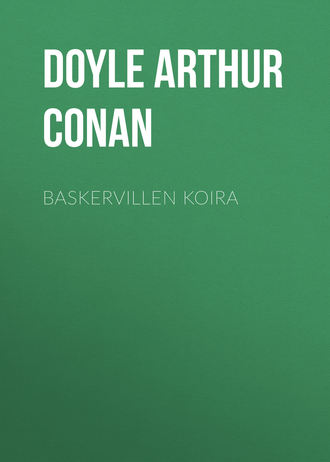 Артур Конан Дойл. Baskervillen koira