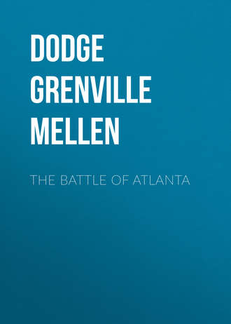 Dodge Grenville Mellen. The Battle of Atlanta