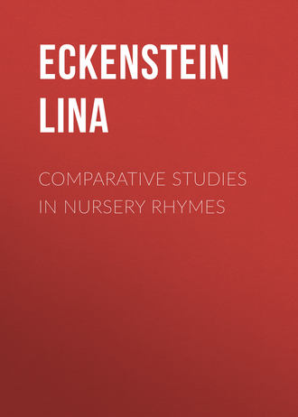 Eckenstein Lina. Comparative Studies in Nursery Rhymes