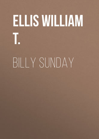 Ellis William T.. Billy Sunday