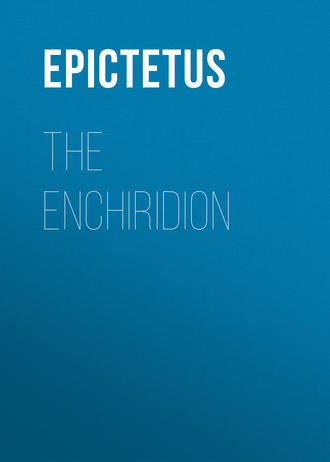Epictetus. The Enchiridion