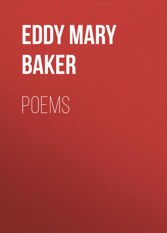 Eddy Mary Baker. Poems