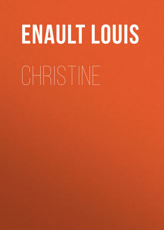 Enault Louis. Christine